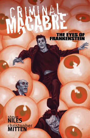 Criminal Macabre: The Eyes of Frankenstein by Steve Niles