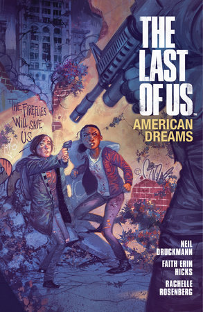 The Last of Us: American Dreams by Faith Erin Hicks and Neil Druckmann