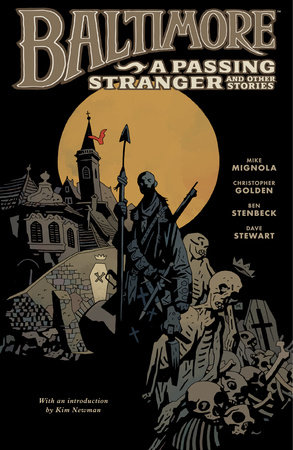 Baltimore Volume 3: A Passing Stranger and Other Stories by Mike Mignola and Christopher Golden