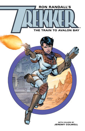 Trekker: The Train to Avalon Bay by Ron Randall