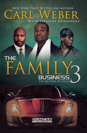 The Family Business 3 by Carl Weber and Treasure Hernandez