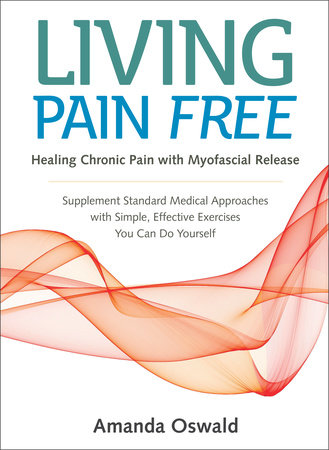 Living Pain Free by Amanda Oswald