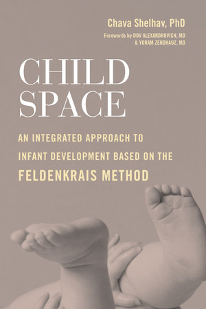 Child Space by Chava Shelhav, Ph.D.