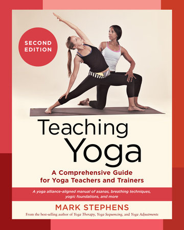 Teaching Yoga, Second Edition