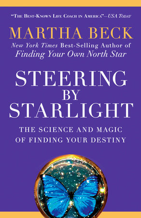 Steering by Starlight by Martha Beck