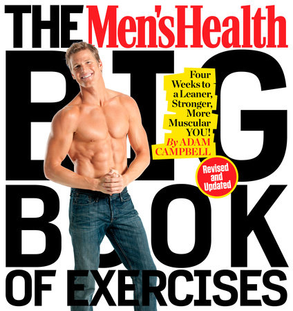 The Men's Health Big Book of Exercises by Adam Campbell and Editors of Men's Health Magazi