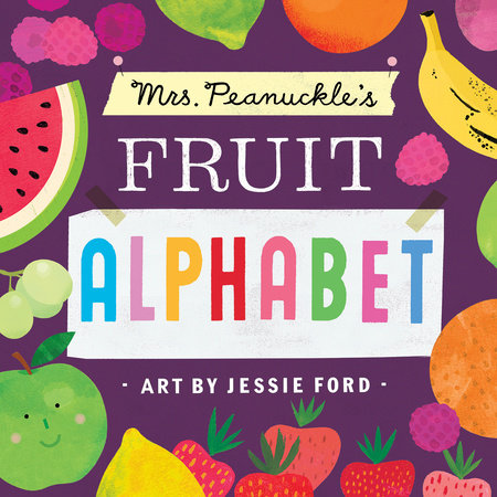 Mrs. Peanuckle's Fruit Alphabet by Mrs. Peanuckle
