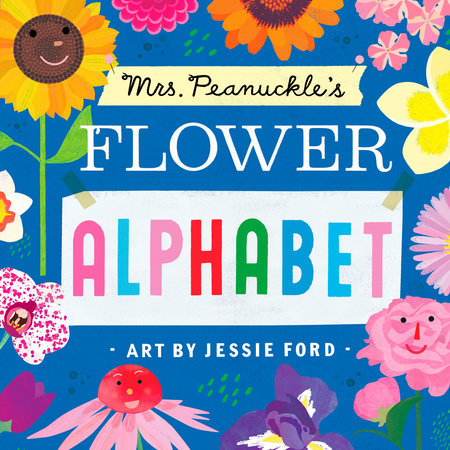 Mrs. Peanuckle's Flower Alphabet by Mrs. Peanuckle