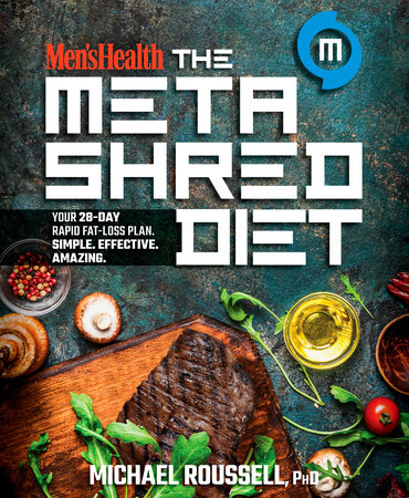 Men's Health The MetaShred Diet by Michael Roussell and Editors of Men's Health Magazi