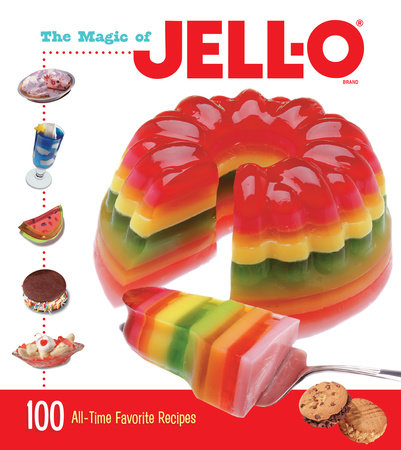 The Magic of JELL-O by Jell-O