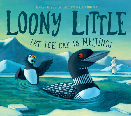 Loony Little by Dianna Hutts Aston