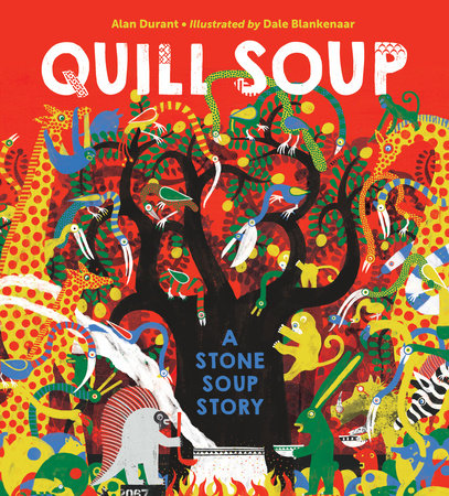 Quill Soup by Alan Durant