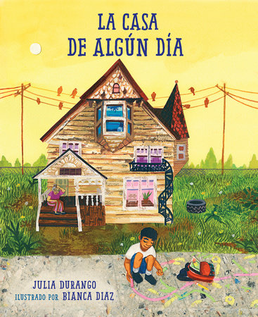 The One Day House by Julia Durango
