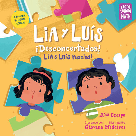 Lia y Luís: ¡Desconcertados! / Lia & Luís: Puzzled! (Spanish Bilingual Edition) by Ana Crespo