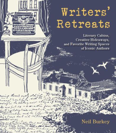 Writers' Retreats by Neil Burkey