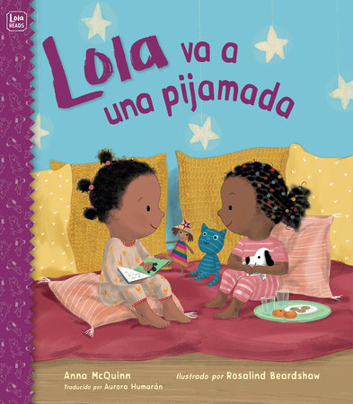 Lola va a una pijamada by Anna McQuinn