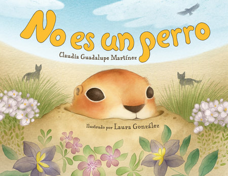 No es un perro (Spanish Edition) by Claudia Guadalupe Martínez