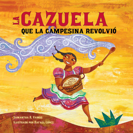 La cazuela que la campesina revolvió (Spanish Edition) by Samantha R. Vamos