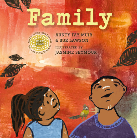 Our Place: Family by Sue Lawson and Fay Muir