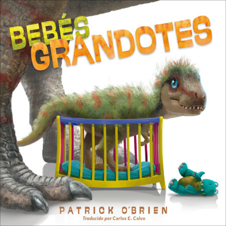 Bebés grandotes (Spanish Edition) by Patrick O'Brien
