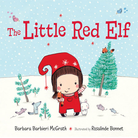 The Little Red Elf by Barbara Barbieri McGrath