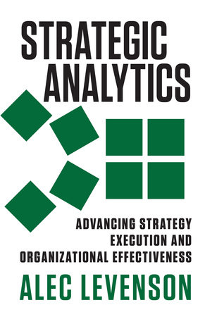 Strategic Analytics by Alec Levenson
