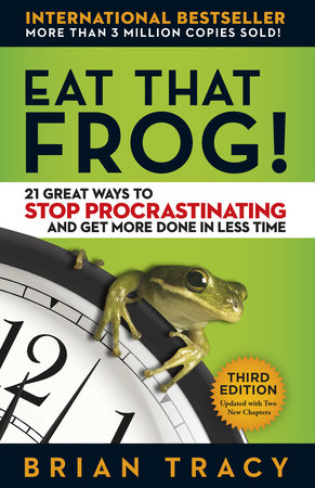 Eat That Frog! by Brian Tracy