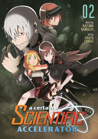 A Certain Scientific Accelerator Vol. 2 by Kazuma Kamachi