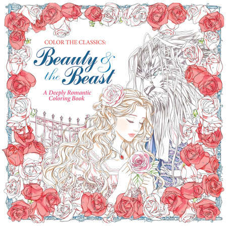 Color the Classics: Beauty and the Beast by Jae-Eun Lee