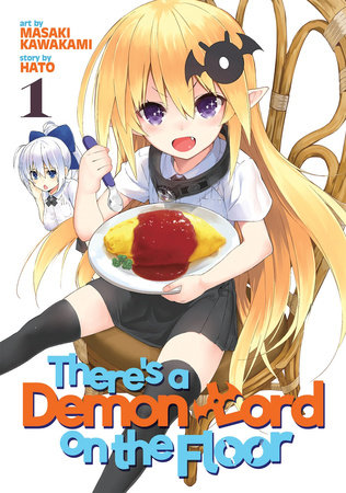 There's a Demon Lord on the Floor Vol. 1 by Masaki Kawakami