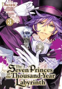 The Seven Princes of the Thousand-Year Labyrinth Vol. 3