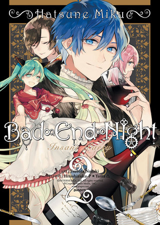 Hatsune Miku: Bad End Night Vol. 2 by Original concept by Hitoshizuku-P x Yama; Tsubata Nozaki