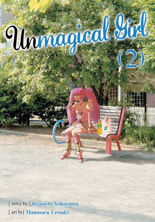 Unmagical Girl Vol. 2 by Ryuichi Yokoyama