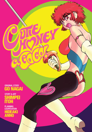 Cutie Honey a Go Go! by Go Nagai