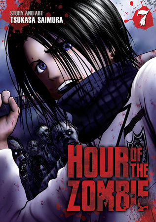 Hour of the Zombie Vol. 7 by Tsukasa Saimura