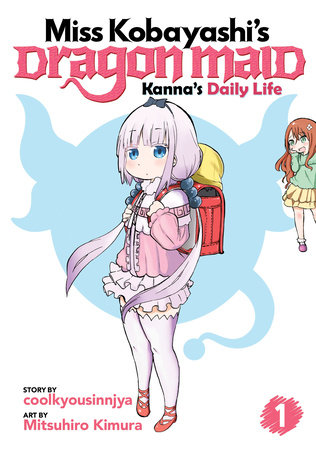 Miss Kobayashi's Dragon Maid: Kanna's Daily Life Vol. 1 by Coolkyousinnjya