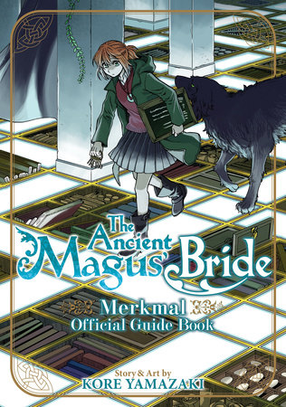 The Ancient Magus' Bride Official Guide Book Merkmal by Kore Yamazaki