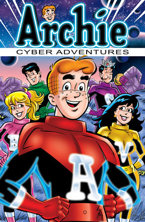 Archie: Cyber Adventures by Stephen Oswald