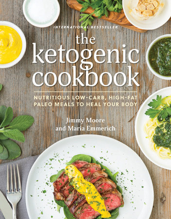 Ketogenic Cookbook by Jimmy Moore