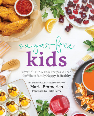 Sugar-Free Kids by Maria Emmerich