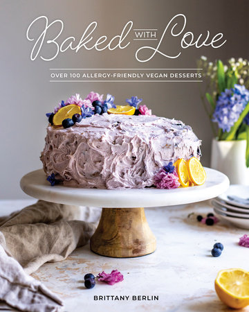 Baked with Love by Brittany Berlin