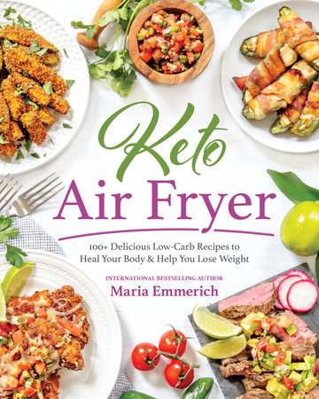 Keto Air Fryer by Maria Emmerich