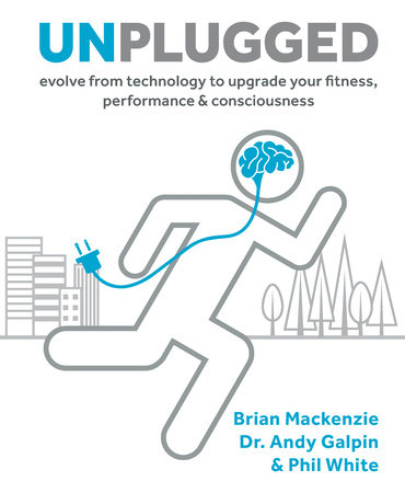 Unplugged by Brian Mackenzie