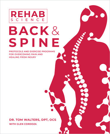 Rehab Science: Back and Spine by Tom Walters