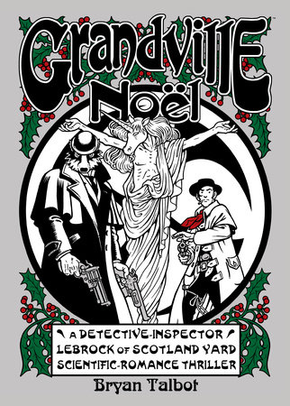 Grandville Noel by Bryan Talbot