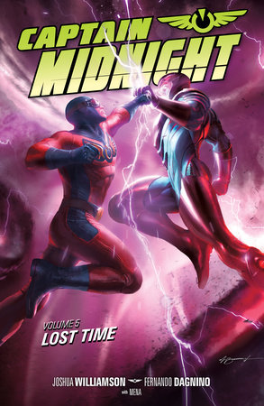 Captain Midnight Volume 5: Lost Time by Josh Williamson