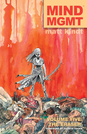 MIND MGMT Volume 5: The Eraser by Matt Kindt