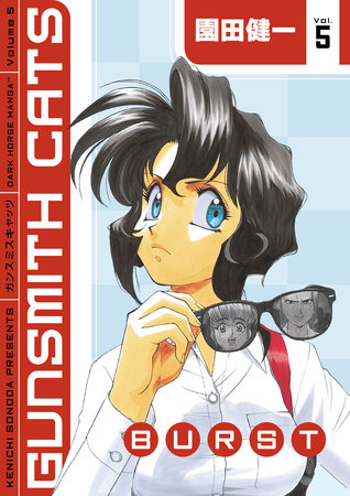 Gunsmith Cats Burst Volume 5 By Kenichi Sonoda Penguinrandomhouse Com Books