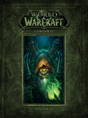 World of Warcraft Chronicle Volume 2 by Blizzard