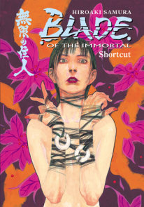 Blade of the Immortal Volume 16: Shortcut
